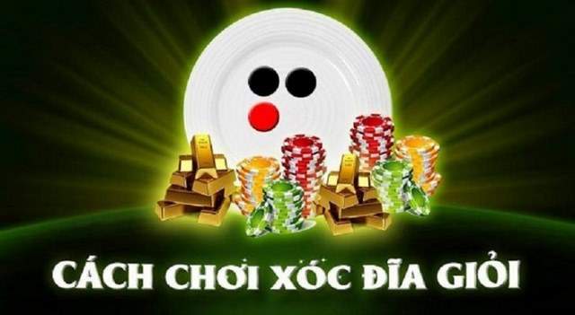 Chia sẻ bí quyết chơi game xóc đĩa hay Chia sẻ bí quyết chơi game xóc đĩa hay